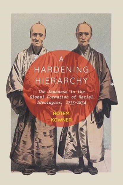 A Hardening Hierarchy, Rotem Kowner - Paperback - 9780228028031
