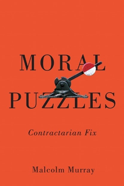 Moral Puzzles, Malcolm Murray - Paperback - 9780228029076