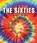 The Sixties, HATTSTEIN,  Markus ; Marx, Christoph - Paperback - 9780228101291