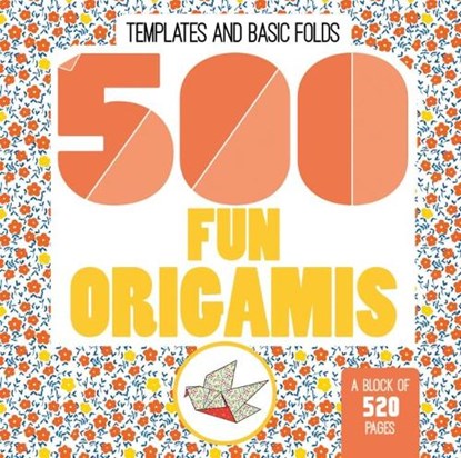 500 Fun Origamis, Mayumi Jezewski - Paperback - 9780228101482