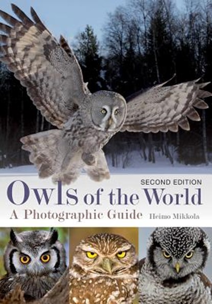 OWLS OF THE WORLD 2/E, Heimo Mikkola - Paperback - 9780228102366