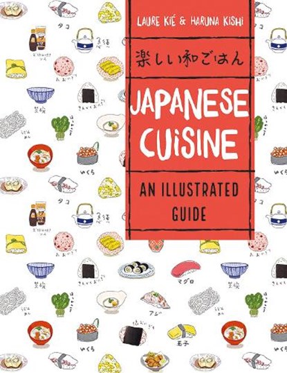 Japanese Cuisine, Laure Kie - Paperback - 9780228103196