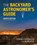 The Backyard Astronomer's Guide, Terence Dickinson ; Alan Dyer - Gebonden - 9780228103271