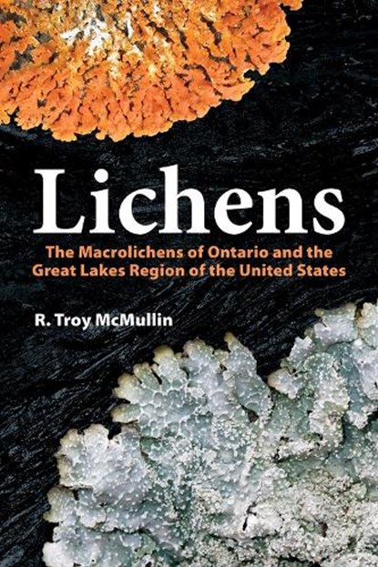 Lichens, R Troy McMullin - Gebonden - 9780228103691