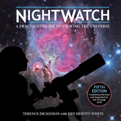 Nightwatch, Terence Dickinson ; Ken Hewitt-White - Gebonden - 9780228104391