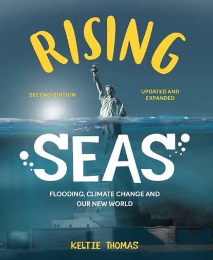 Rising Seas, Keltie Thomas ; Kath W. Boake - Gebonden - 9780228104452
