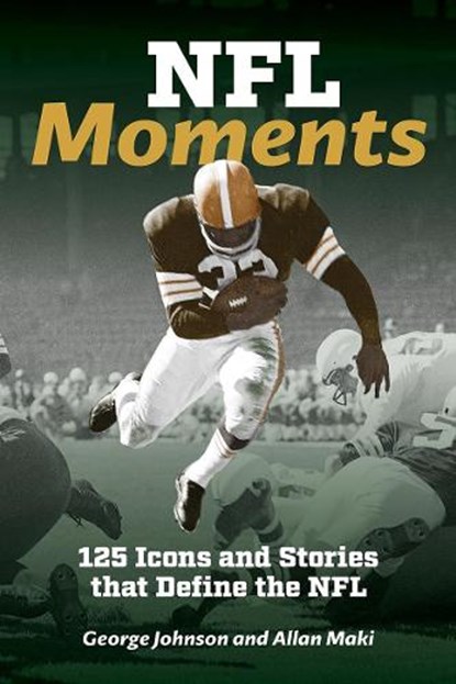 NFL Moments, George Johnson ; Allan Maki - Paperback - 9780228105725