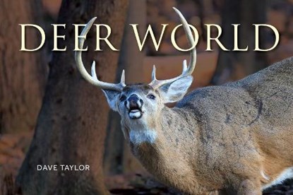 Deer World, Dave Taylor - Paperback - 9780228105992