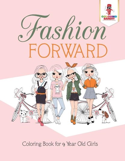 Fashion Forward, Coloring Bandit - Paperback - 9780228205166