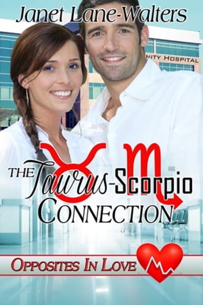 The Taurus Scorpio Connection, Janet Lane Walters - Ebook - 9780228602477