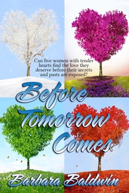 Before Tomorrow Comes, Barbara Baldwin - Ebook - 9780228606178