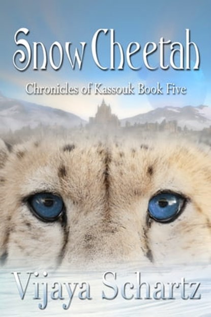 Snow Cheetah, Vijaya Schartz - Ebook - 9780228610335