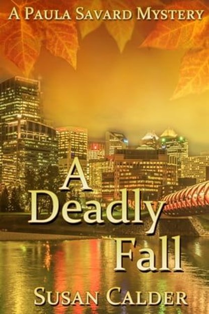 A Deadly Fall, Susan Calder - Ebook - 9780228610496