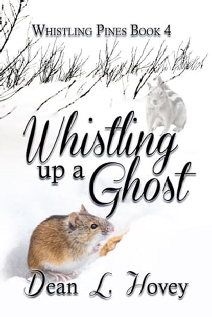 Whistling Up A Ghost, Dean Hovey - Ebook - 9780228613138
