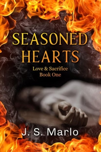 Seasoned Hearts, J.S. Marlo - Ebook - 9780228620792