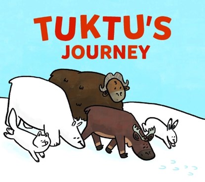 Tuktu's Journey, Rachel Rupke - Gebonden - 9780228703617