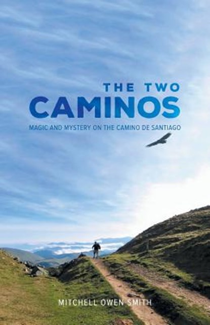 The Two Caminos, SMITH,  Mitchell Owen - Paperback - 9780228805823