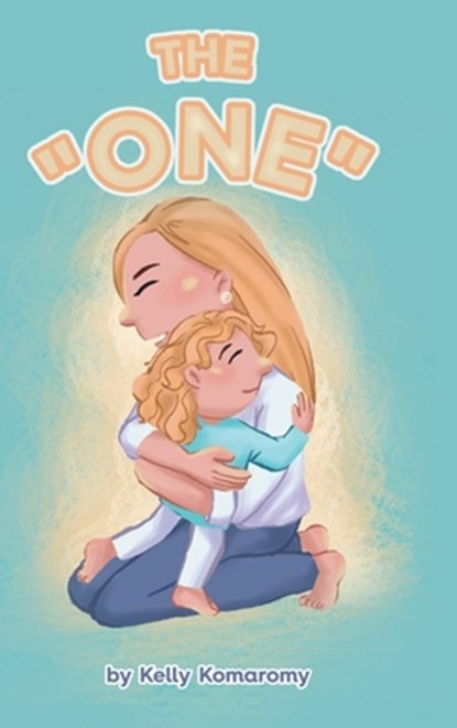 The "One", Kelly Komaromy - Gebonden - 9780228808640