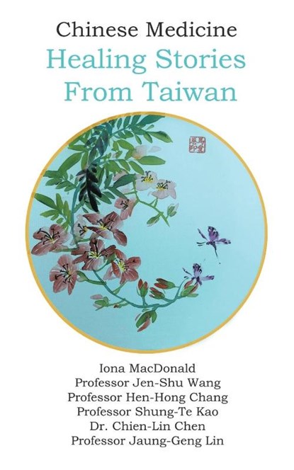 Chinese Medicine, Iona MacDonald ; Jen-Shu Wang ; Jaung-Geng Lin - Paperback - 9780228827665