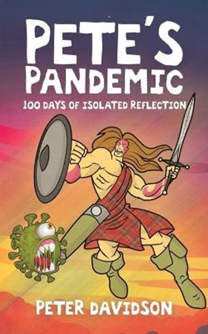 Pete's Pandemic, DAVIDSON,  Peter - Paperback - 9780228840879