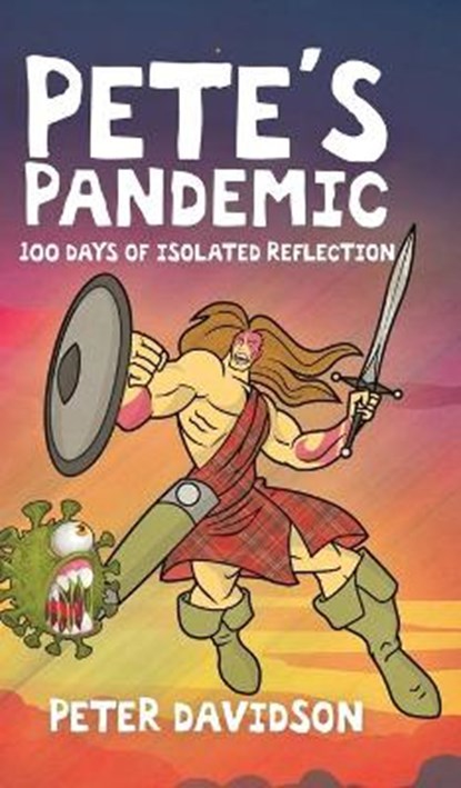 Pete's Pandemic, DAVIDSON,  Peter - Gebonden - 9780228840886