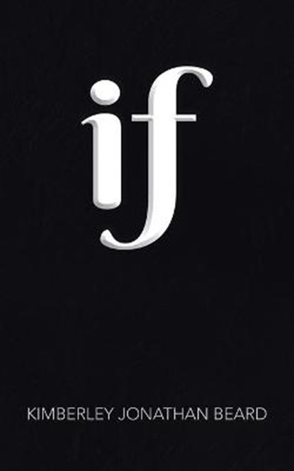 If, BEARD,  Kimberley Jonathan - Paperback - 9780228854678
