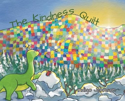 The Kindness Quilt, Indigo Johnson - Gebonden - 9780228880813