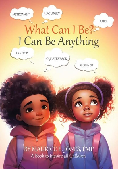 What Can I Be?, FMP Maurice E. Jones - Paperback - 9780228896265