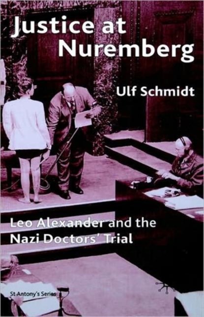 Justice at Nuremberg, U. Schmidt - Paperback - 9780230006416