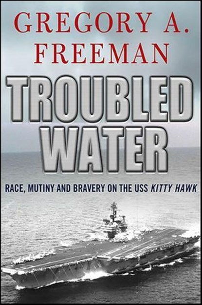 Troubled Water, Gregory A. Freeman - Ebook - 9780230100541
