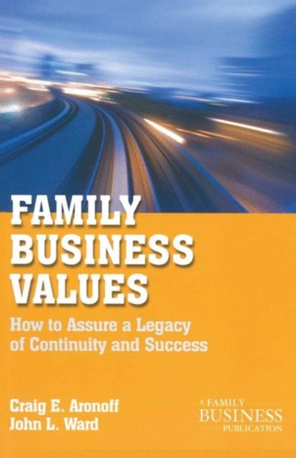 Family Business Values, C. Aronoff ; J. Ward - Paperback - 9780230111103