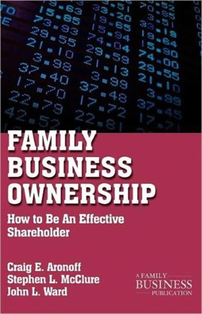 Family Business Ownership, C. Aronoff ; J. Ward - Paperback - 9780230112308