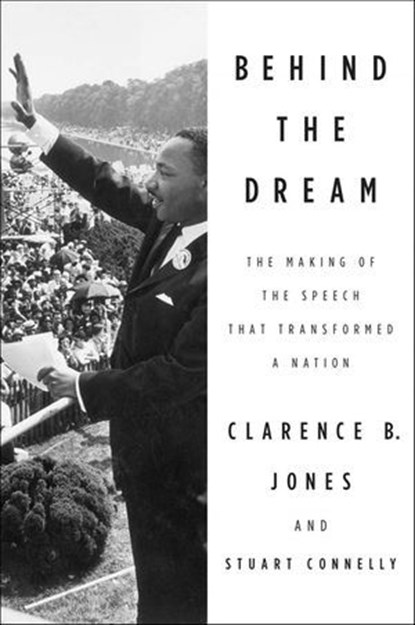 Behind the Dream, Clarence B. Jones ; Stuart Connelly - Ebook - 9780230112384