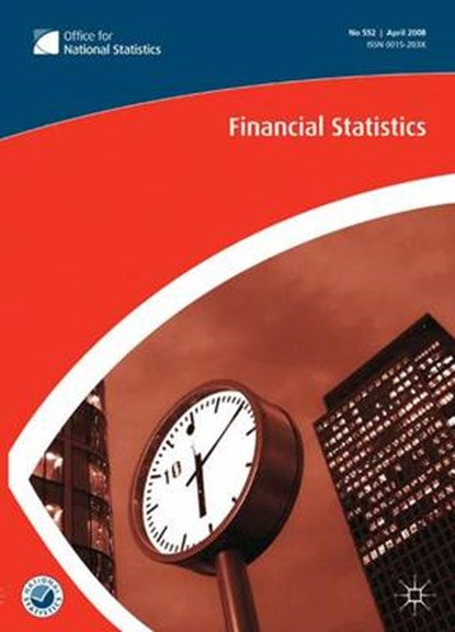 Financial Statistics No 556, August 2008, Office for National Statistics - Paperback - 9780230217423