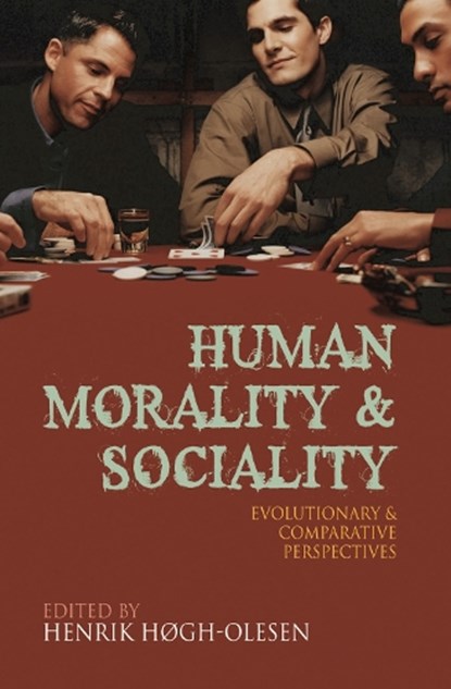 Human Morality and Sociality,  - Gebonden - 9780230237995