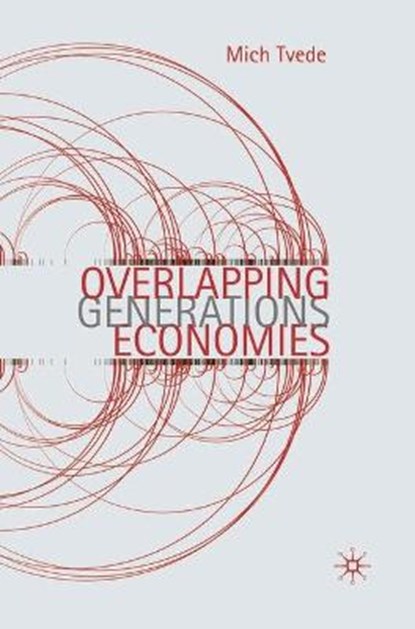 Overlapping Generations Economies, TVEDE,  Mich - Gebonden - 9780230243330