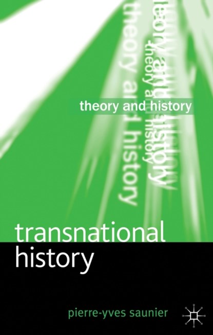 Transnational History, Pierre-Yves (Universite Laval Saunier - Gebonden - 9780230271845