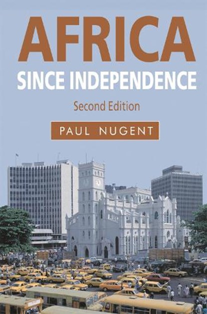 Africa since Independence, Paul (University of Edinburgh Nugent - Paperback - 9780230272880