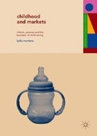 Childhood and Markets | Lydia Martens | 