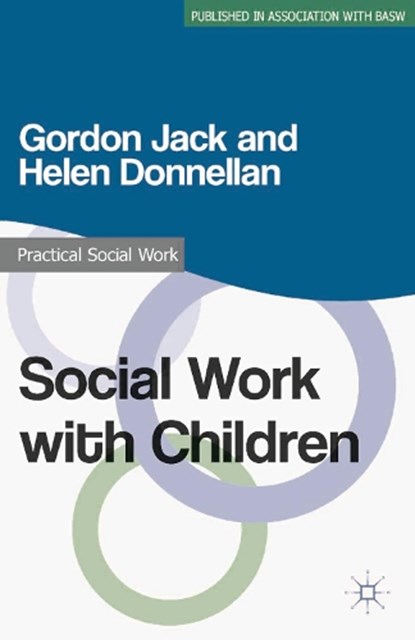 Social Work with Children, Gordon (Northumbria University Jack ; Helen (School of Social Science and Social Work Donnellan - Paperback - 9780230308145