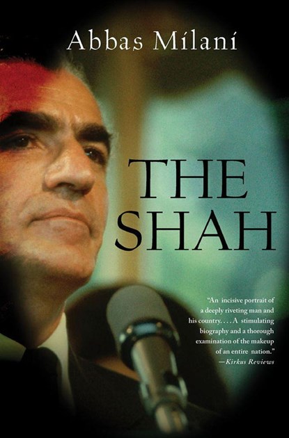 The Shah, Abbas Milani - Paperback - 9780230340381