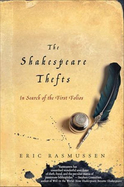 The Shakespeare Thefts, Eric Rasmussen - Ebook - 9780230341203