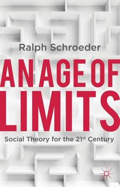 An Age of Limits, SCHROEDER,  R. - Paperback - 9780230360617