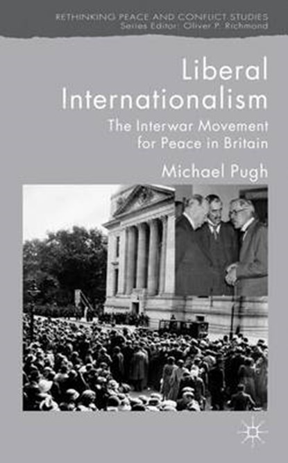 Liberal Internationalism, PUGH,  Michael C. - Gebonden - 9780230537637