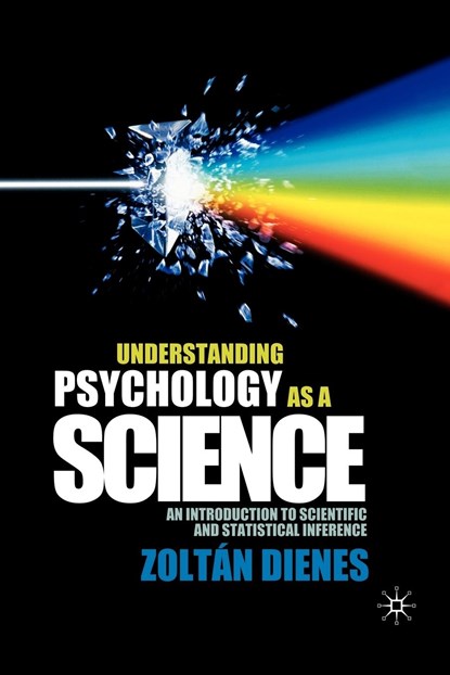 Understanding Psychology as a Science, Zoltan Dienes - Paperback - 9780230542310