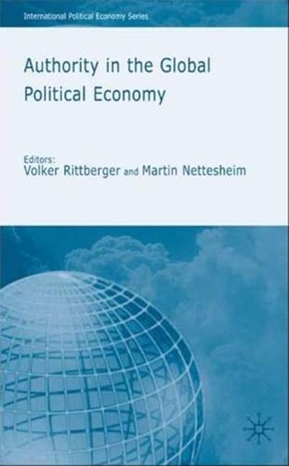 Authority in the Global Political Economy, niet bekend - Gebonden - 9780230573895