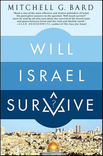 Will Israel Survive?, Mitchell G. Bard - Ebook - 9780230605213