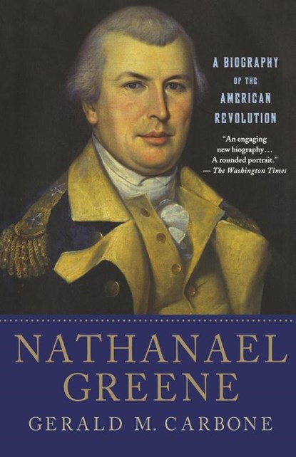 Nathanael Greene, Gerald M. Carbone - Paperback - 9780230620612