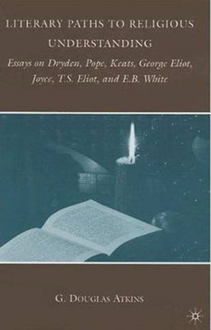 Literary Paths to Religious Understanding, Atkins, G. Douglas - Gebonden - 9780230621473