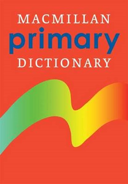 Macmillan Primary Dictionary PB, Michael Rundell ; Gwyneth Fox - Paperback - 9780230715462